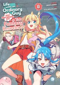 Book Cover for Life With an Ordinary Guy Who Reincarnated Into a Total Fantasy Knockout Vol. 8 by Yu Tsurusaki