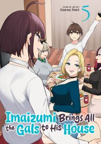 Book Cover for Imaizumi Brings All the Gals to His House Vol. 5 by Gorou Nori