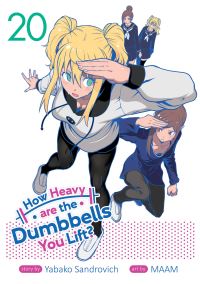Book Cover for How Heavy Are the Dumbbells You Lift? Vol. 20 by Yabako Sandrovich