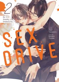Book Cover for SEX DRIVE (Manga) Vol. 2 - My Sneaky Underling by Monaka Toyama