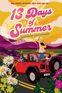 Book Cover for 13 Days of Summer by Stephanie Kate Strohm