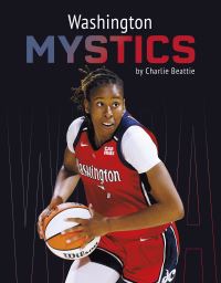 Book Cover for Washington Mystics. Hardcover by Charlie Beattie