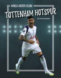 Book Cover for Tottenham Hotspur by Charlie Beattie