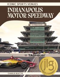 Book Cover for Indianapolis Motor Speedway by Charlie Beattie
