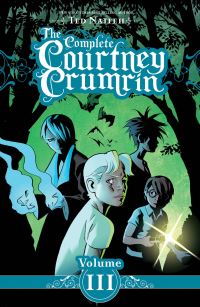 Book Cover for The Complete Courtney Crumrin Vol. 3 by Ted Naifeh