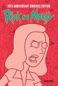 Book Cover for Rick and Morty 10th Anniversary Omnibus Vol. 4 by Kyle Starks