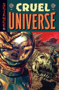 Book Cover for EC Cruel Universe Vol. 2 by Cecil Castellucci