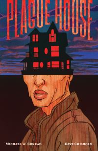 Book Cover for Plague House by Michael W Conrad