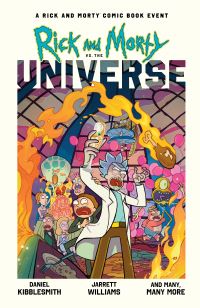 Book Cover for Rick and Morty Vs. The Universe by Daniel Kibblesmith