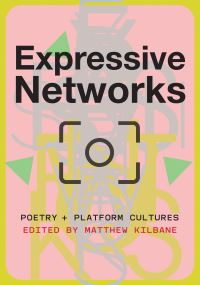 Book Cover for Expressive Networks by Matthew Kilbane