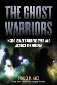 Book Cover for The Ghost Warriors by Samuel M Katz