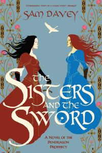 Book Cover for The Sisters and the Sword by Sam Davey