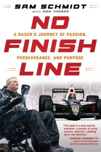 Book Cover for No Finish Line by Sam Schmidt, Don Yaeger