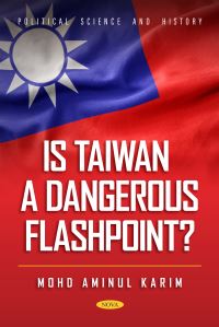 Book Cover for Is Taiwan a Dangerous Flashpoint? by Mohd Aminul Karim