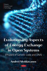 Book Cover for Evolutionary Aspects of Energy Exchange in Open Systems (Physics of Genetic Code and DNA) by Andrei Moldavanov