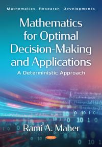 Book Cover for Mathematics for Optimal Decision-Making and Applications by Rami A Maher
