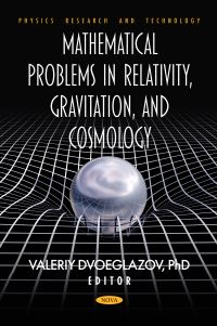 Book Cover for Mathematical Problems in Relativity, Gravitation, and Cosmology by Valeri V Dvoeglazov
