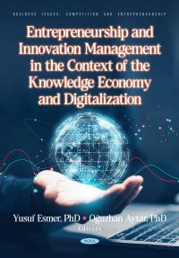 Book Cover for Entrepreneurship and Innovation Management in the Context of the Knowledge Economy and Digitalization by Yusuf Esmer