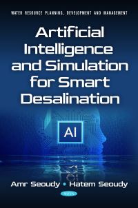 Book Cover for Artificial Intelligence and Simulation for Smart Desalination by Amr Seoudy