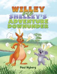 Book Cover for Willey and Shelley's Adventure Downunder by Paul Nyberg