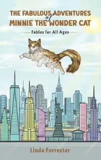 Book Cover for The Fabulous Adventures of Minnie the Wonder Cat by Linda Forrester