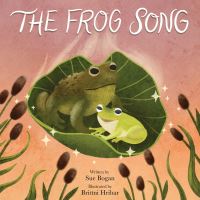 Book Cover for The Frog Song by Sue Bogan