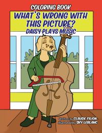 Book Cover for What's Wrong With This Picture by Claude Filion