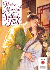 Book Cover for Thrice Married to a Salted Fish (Novel) Vol. 2 by Bi Ka Bi, MIO