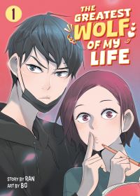 Book Cover for The Greatest Wolf of My Life Vol. 1 by RAN