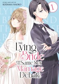 Book Cover for The Lying Bride and the Same-Sex Marriage Debate Vol. 1 by Kodama Naoko