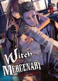 Book Cover for Witch and Mercenary (Light Novel) Vol. 5 by Chohokiteki Kaeru