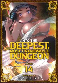 Book Cover for Into the Deepest, Most Unknowable Dungeon Vol. 14 by Kakeru