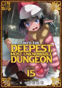 Book Cover for Into the Deepest, Most Unknowable Dungeon Vol. 15 by Kakeru