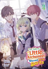 Book Cover for The Tale of a Little Alchemist Blessed by the Spirits (Light Novel) Vol. 4 by Yocco