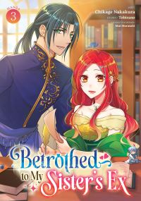 Book Cover for Betrothed to My Sister's Ex (Manga) Vol. 3 by Tobirano