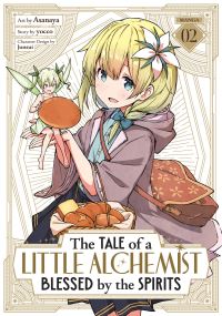 Book Cover for The Tale of a Little Alchemist Blessed by the Spirits (Manga) Vol. 2 by Yocco
