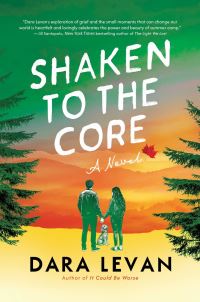 Book Cover for Shaken to the Core by Dara Levan