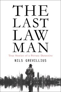 Book Cover for The Last Lawman by Nils Grevillius