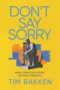 Book Cover for Don't Say Sorry by Tim Bakken