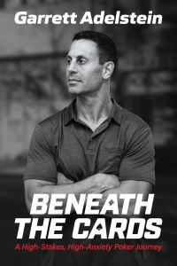 Book Cover for Beneath the Cards by Garrett Adelstein