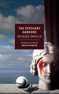 Book Cover for The Statuary Gardens by Jacques Abeille
