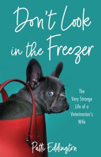 Book Cover for Don't Look in the Freezer by Patti Eddington