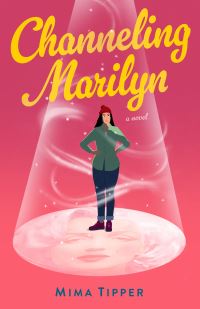 Book Cover for Channeling Marilyn by Mima Tipper