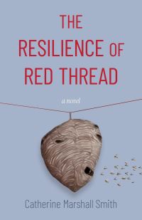 Book Cover for The Resilience Of Red Thread by Catherine MarshallSmith