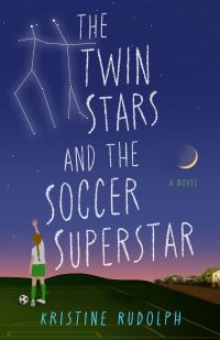 Book Cover for The Twin Stars and the Soccer Superstar by Kristine Rudolph