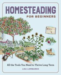 Book Cover for Homesteading for Beginners by Lisa Lombardo