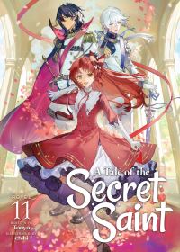 Book Cover for A Tale of the Secret Saint (Light Novel) Vol. 11 by Touya