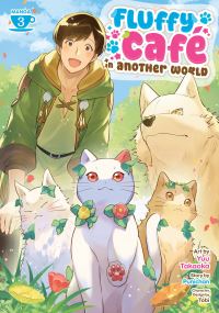 Book Cover for Fluffy Café in Another World (Manga) Vol. 3 by Punichan