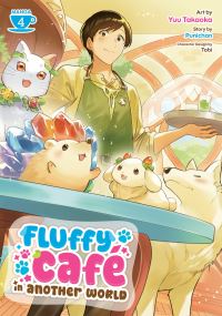 Book Cover for Fluffy Café in Another World (Manga) Vol. 4 by Punichan