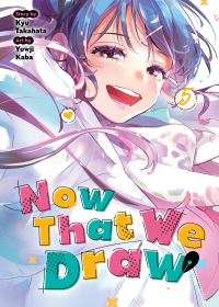 Book Cover for Now That We Draw Vol. 5 by Kyu Takahata